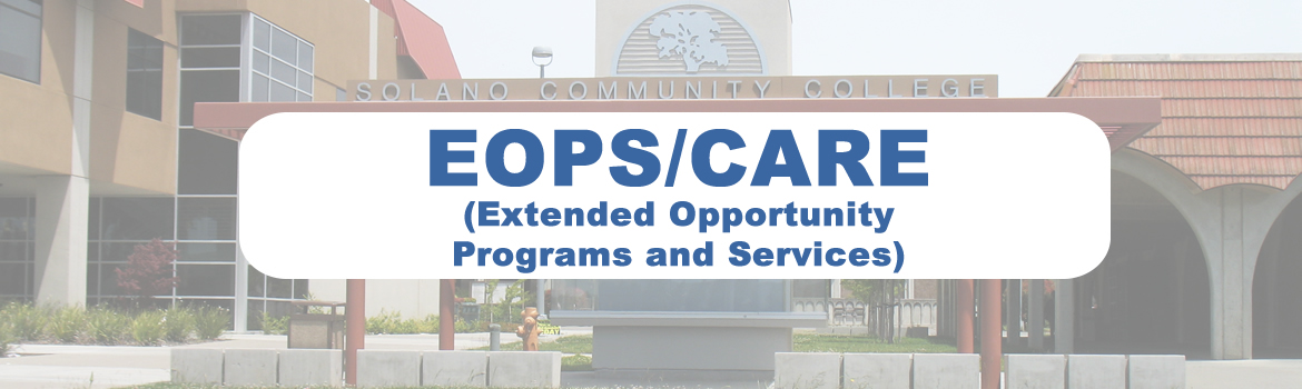 EOPS Website Header Graphic. EOPS in Caps in front of Solano Community College Kiosk.