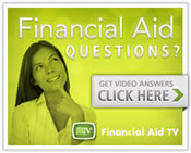 Financial Aid Questions? Get Video Answers Click Here, Financial Aid TV