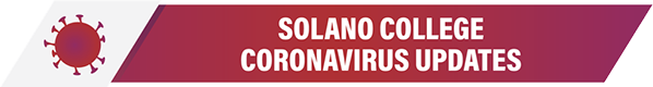 Solano College Coronavirus Update, white text on dark red background with small red corona virus molecules.