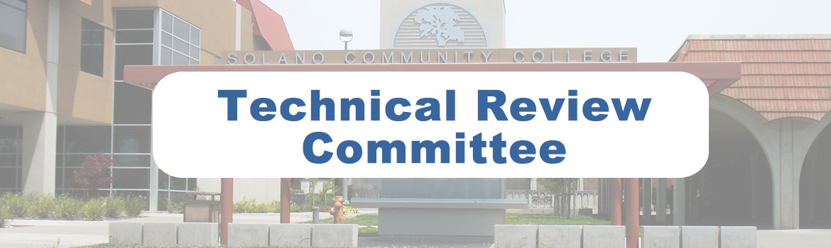 Technical Review Committee header, picture of the Solano Community College with Technical Review in text on front window.