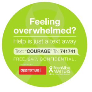 Feeling overwhelmed? Text COURAGE to 741741