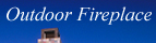 Thumb Button: Outdoor Fireplace